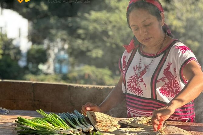 Traditional Oaxaqueña Cooking with Grandma's Recipes - Key things that make this class memorable